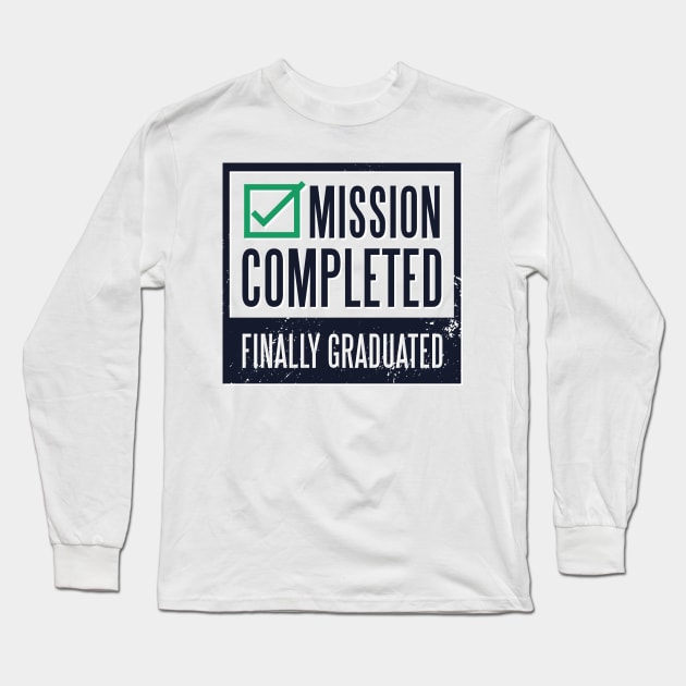 Graduation | 2020 | Finally graduated Long Sleeve T-Shirt by LR_Collections